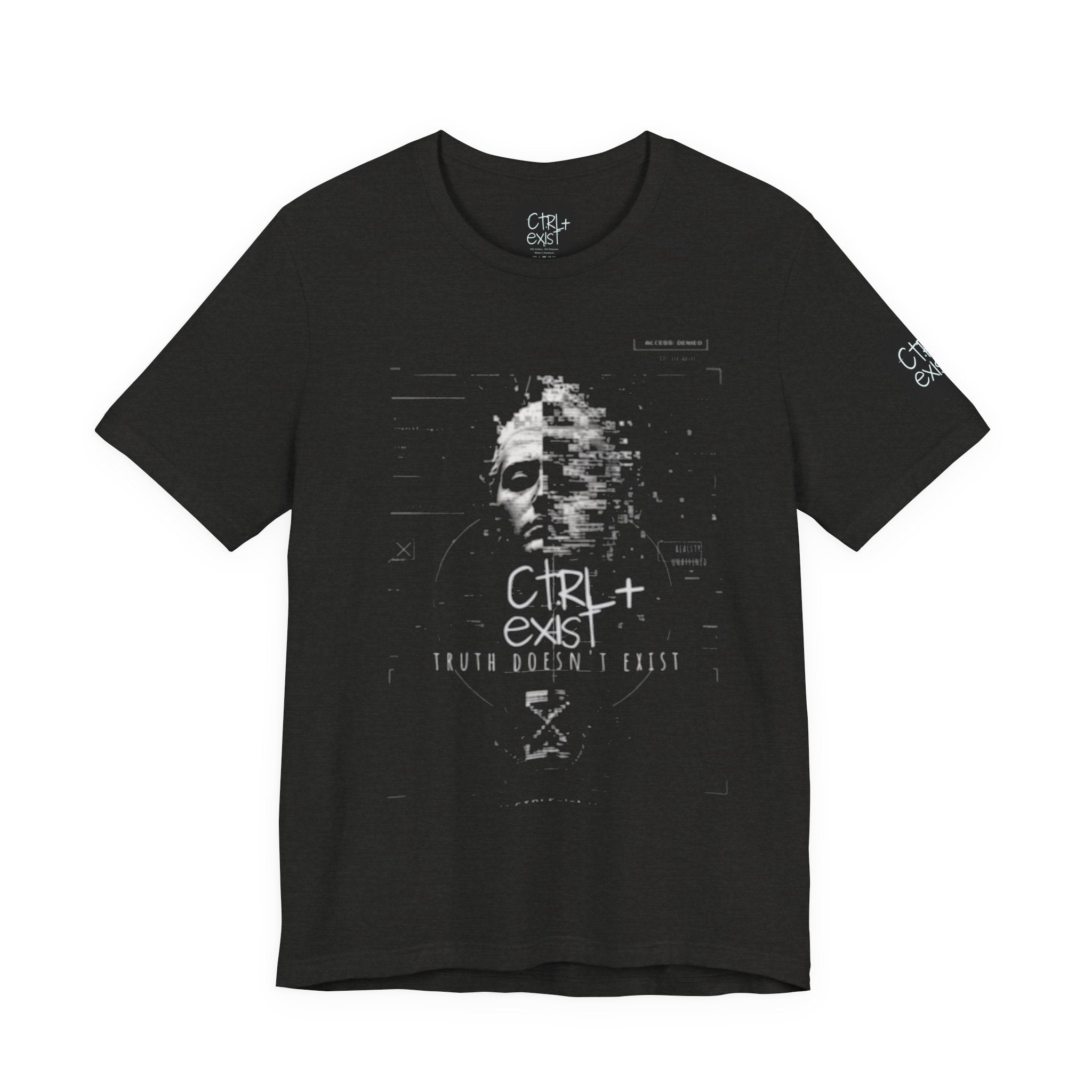 "CTRL+EXIST / Truth Doesn't Exist" Graphic T‑Shirt