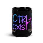 CTRL EXIST // Follow The Glitch – Black Glossy Mug (15 oz)LOUD version