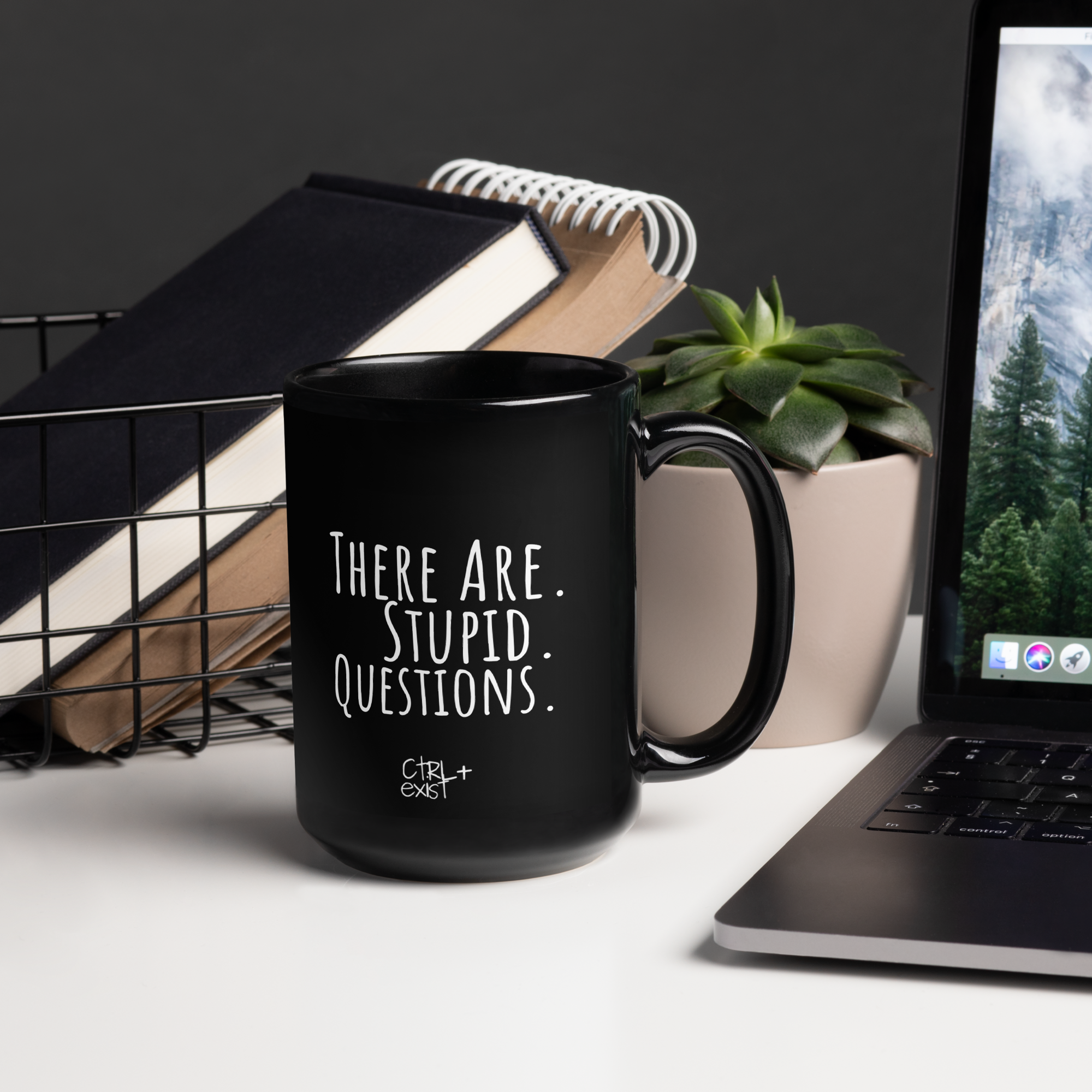 There Are No Stupid Questions Black Mug | Dark Humor Office Gift | CTRLexist London